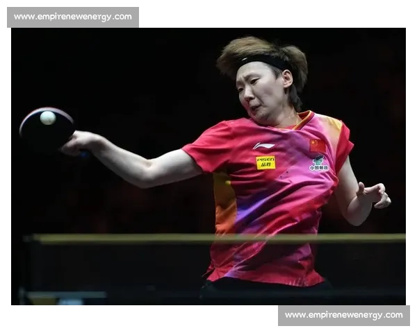 王曼昱对决孙颖莎巅峰较量见证国乒女单新格局时代风向与荣耀之战